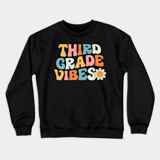 Third Grade  3rd Grade Team Retro 1st Day of School Crewneck Sweatshirt